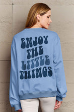 Load image into Gallery viewer, Simply Love Full Size ENJOY THE LITTLE THINGS Round Neck Sweatshirt Ti Amo I love you