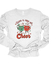 Load image into Gallery viewer, Have a Cup Of Cheer Holiday Long Sleeve Tee
