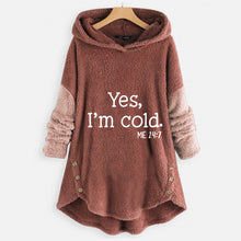 Load image into Gallery viewer, 5 Colors - Autumn And Winter &quot;YES I&#39;M COLD - Me 24:7&quot; - 2 Tone - Plush Button Hooded Jacket
