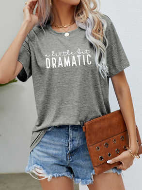 A LITTLE BIT DRAMATIC Graphic Tee Ti Amo I love you