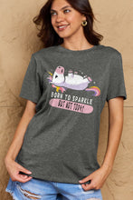 Load image into Gallery viewer, Simply Love Full Size BORN TO SPARKLE BUT NOT TODAY Graphic Cotton Tee Ti Amo I love you
