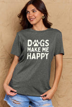 Load image into Gallery viewer, Simply Love Full Size DOGS MAKE ME HAPPY Graphic Cotton T-Shirt Ti Amo I love you
