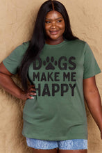 Load image into Gallery viewer, Simply Love Full Size DOGS MAKE ME HAPPY Graphic Cotton T-Shirt Ti Amo I love you
