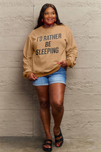 Load image into Gallery viewer, Simply Love Full Size I&#39;D RATHER BE SLEEPING Round Neck Sweatshirt Ti Amo I love you
