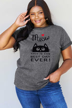 Load image into Gallery viewer, Simply Love Full Size MEOW THIS IS THE BEST DAY EVER! Graphic Cotton T-Shirt Ti Amo I love you
