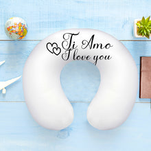 Load image into Gallery viewer, Ti Amo I love you - Exclusive Brand - U-Shaped Travel Neck Pillow
