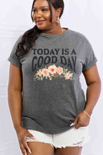 Load image into Gallery viewer, Simply Love Full Size TODAY IS A GOOD DAY Graphic Cotton Tee
